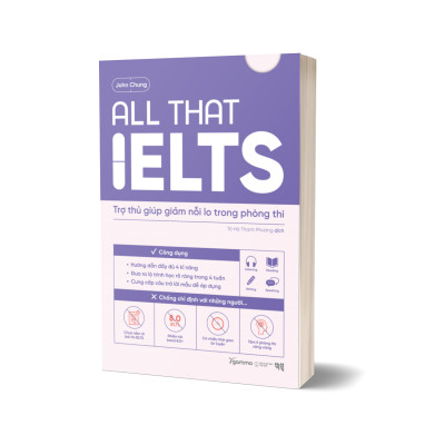 All That Ielts - Trợ Thủ Giúp Giảm Nỗi Lo Phòng Thi