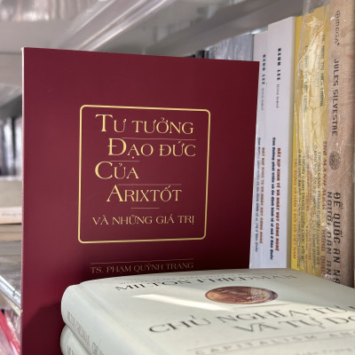 Tư Tưởng Đạo Đức Của Arixtốt Và Những Giá Trị - TS. Phạm Quỳnh Trang - (bìa mềm)