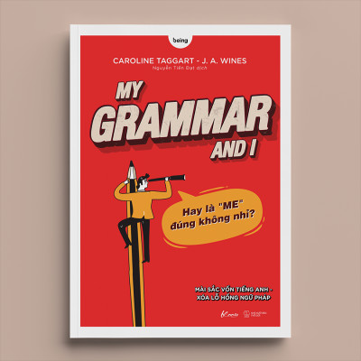 Cuốn sách: My Grammar And I (Lý Thuyết)