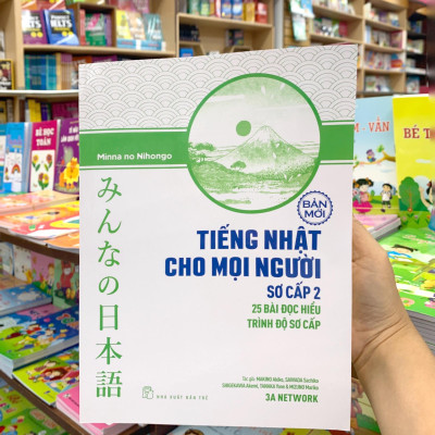 Tiếng Nhật Cho Mọi Người - Sơ Cấp 2 - 25 Bài Đọc Hiểu Trình Độ Sơ Cấp (Bản Mới)