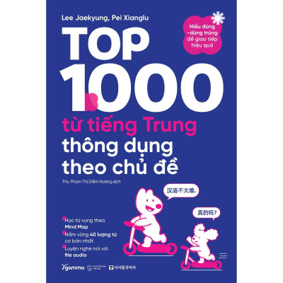 Top 1000 Từ Tiếng Trung Thông Dụng Theo Chủ Đề - Bản Quyền