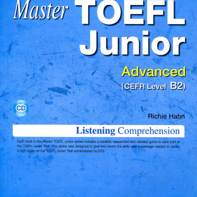 Master TOEFL Junior Cefr Level Advanced B2 (Kèm CD)