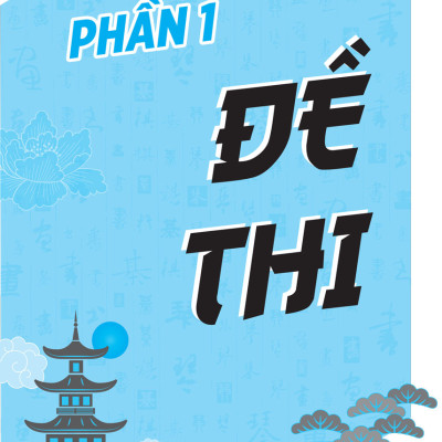 Chinh Phục Đề Thi HSK 3 (Kèm Giải Thích Ngữ Pháp Chi Tiết) _MEGA