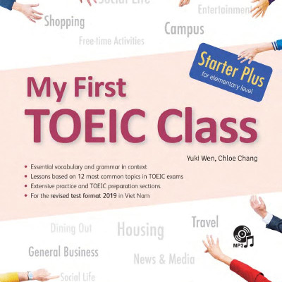 My First Toeic Class - Starter Plus (Kèm file MP3)