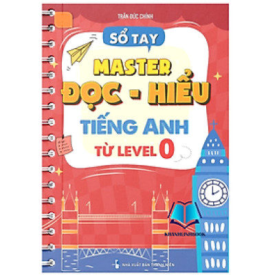 Sách - Sổ tay Master đọc - hiểu tiếng anh từ level 0 (WU)