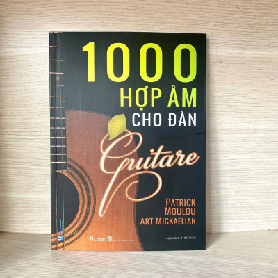 1000 Hợp Âm Cho Đàn Guitare (Tái Bản)