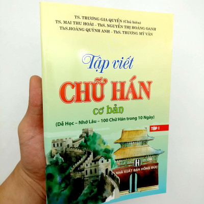 Tập Viết Chữ Hán Cơ Bản Tập 1 - (Dễ Học - Nhớ Lâu - 100 Chữ Hán Trong 10 Ngày)