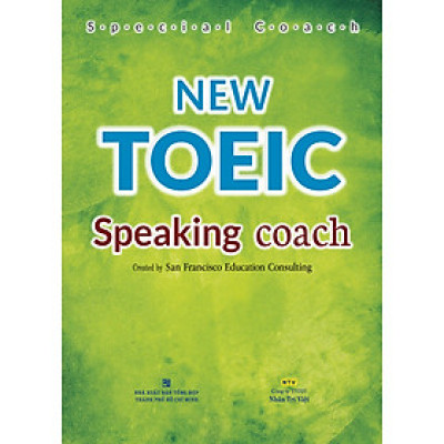 New Toeic Speaking Coach (CourseBook và Answer Key) (Tái Bản)