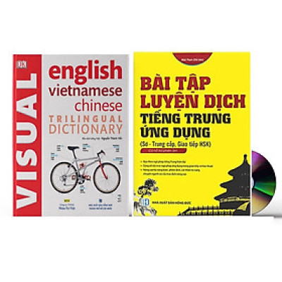 Combo 2 sách Từ điển hình ảnh Tam Ngữ Trung Anh Việt – Visual English Vietnamese Chinese Trilingual Dictionary +Bài tập luyện dịch tiếng ứng dụng (Sơ -Trung cấp, Giao tiếp HSK có mp3 nghe, có đáp án)+DVD tài liệu 