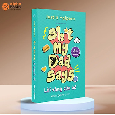Lời vàng của bố (tái bản 2018) - Bản Quyền