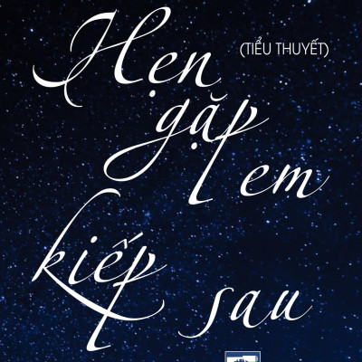 Hẹn Gặp Em Kiếp Sau