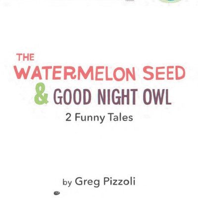 World of Reading Level 1: The Watermelon Seed; Good Night Owl: 2-in-1 Listen-Along Reader