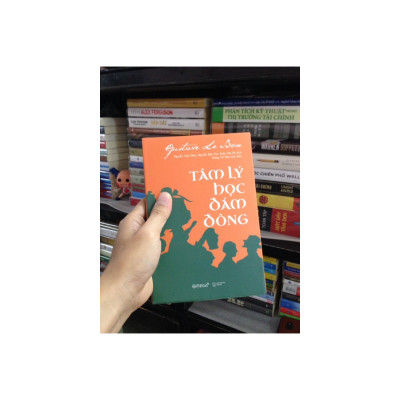 Tâm Lý Học Đám Đông (Tái Bản) (Tặng kèm Tickbook)