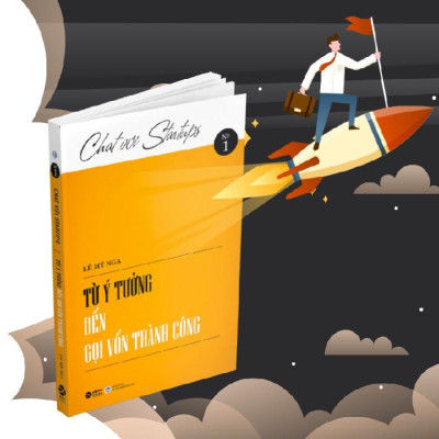 Chat Với Startups - Từ Ý Tưởng Đến Gọi Vốn Thành Công - Bản Quyền