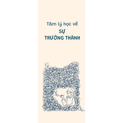 Sách - Tâm Lý Học Về Sự Trưởng Thành - AZ Việt Nam
