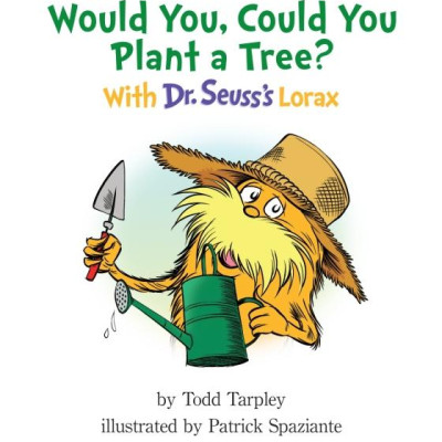 Step Into Reading - Step 2: Would You, Could You Plant A Tree? With Dr. Seuss