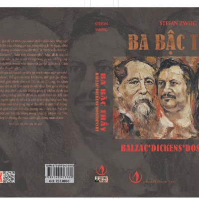 [chữ ký dịch giả] [bìa cứng in giới hạn 150c] BA BẬC THẦY BALZAC * DICKENS * DOSTOEVSKY – Stefan Zweig – Người dịch Nguyễn Tuấn Bình – Bình Book - NXB Tri Thức 