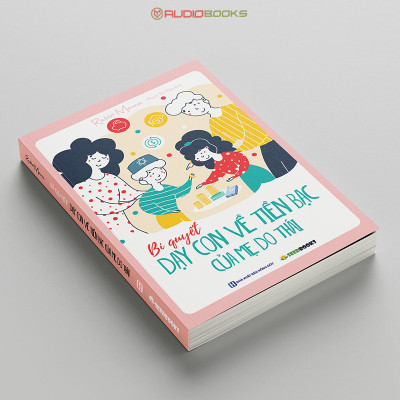 Bí Quyết Dạy Con Về Tiền Bạc Của Mẹ Do Thái