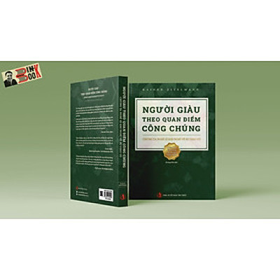 NGƯỜI GIÀU THEO QUAN ĐIỂM CÔNG CHÚNG – Rainer Zitelmann - NXB Tri Thức (Bìa mềm)