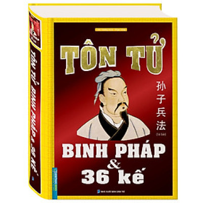 Tôn Tử Binh Pháp Và 36 Kế (Bìa Cứng) - Tái Bản