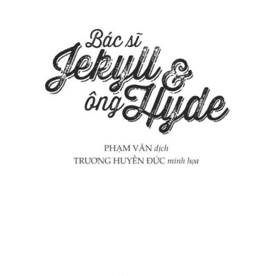 Bác Sĩ Jekyll Và Ông Hyde
