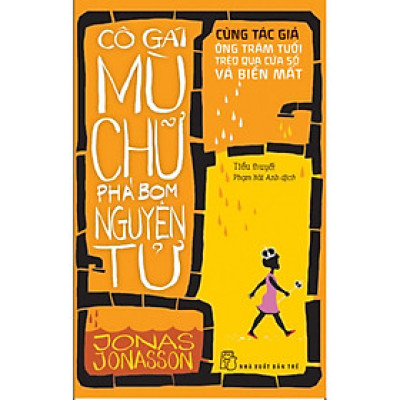 Cô Gái Mù Chữ Phá Bom Nguyên Tử