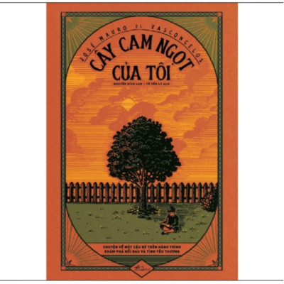 Combo 2 Cuốn Văn Học Kinh Điển: Cây Cam Ngọt Của Tôi nn + Cam Không Phải Loại Quả Duy Nhất 1980