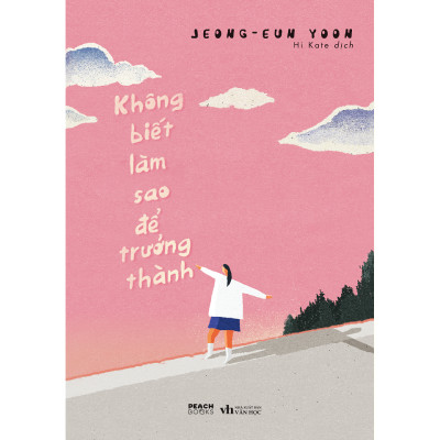 Combo 2 Cuốn Sách Chữa Lành Tâm Hồn-  Không Biết Làm Sao Để Trưởng Thành+Chưa Kịp Lớn Đã Trưởng Thành