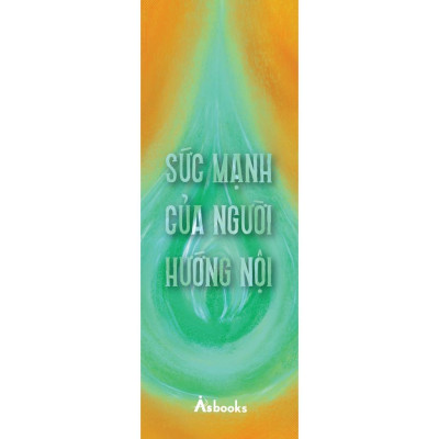 Sách - Sức Mạnh Của Người Hướng Nội - Lý Do Thế Giới Cần Bạn Là Chính Bạn - AZ Việt Nam