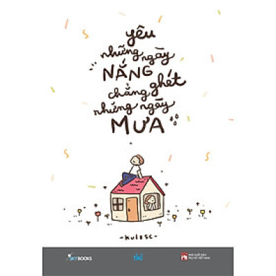 Yêu Những Ngày Nắng Chẳng Ghét Những Ngày Mưa _SKY