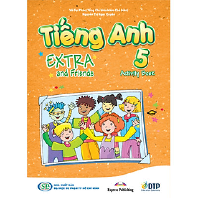 Tiếng Anh 5 Extra and Friends - Activity Book (Sách bài tập)