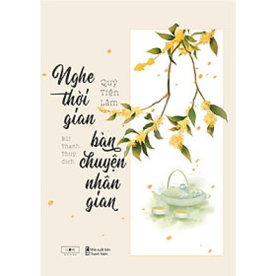 Nghe Thời Gian Bàn Chuyện Nhân Gian