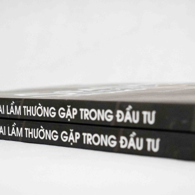 5 Sai Lầm Thương Gặp Trong Đầu Tư ( Bài Học Từ Sai Lầm Của Những Nhà Đầu Tư Tài Chính Hàng Đầu Thế Giới)