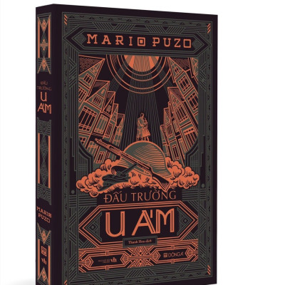[combo 4 cuốn sách MARIO PUZO 2022] ĐẤT TIỀN ĐẤT BẠC-DẠI THÌ CHẾT-TỔNG THỐNG K. THỨ TƯ-ĐẤU TRƯỜNG U ÁM-Đông A