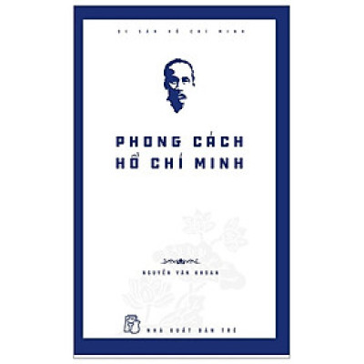 Di Sản Hồ Chí Minh - Phong Cách Hồ Chí Minh - Bản Quyền