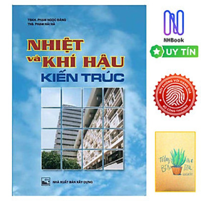 Nhiệt Và Khí Hậu Kiến Trúc (Tái Bản )( Tặng Kèm Sổ Tay)