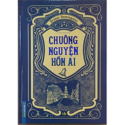 Chuông Nguyện Hồn Ai. Bìa Cứng. Tái bản