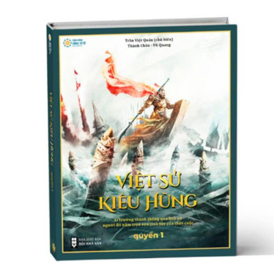 Sách - Việt Sử Kiêu Hùng - Quyển 1 - Bìa Cứng - Tặng Kèm Tranh Việt Sử 4000 Năm