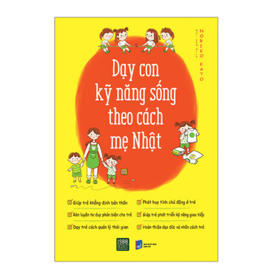 Combo Phương Pháp Nuôi Dưỡng Kỷ Luật Tích Cực Ở Trẻ + Dạy Con Kỹ Năng Sống Theo Cách Mẹ Nhật