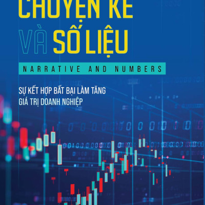 Sách - Chuyện kể và số liệu - Sự kết hợp bất bại làm tăng giá trị doanh nghiệp - Nhã Nam Official
