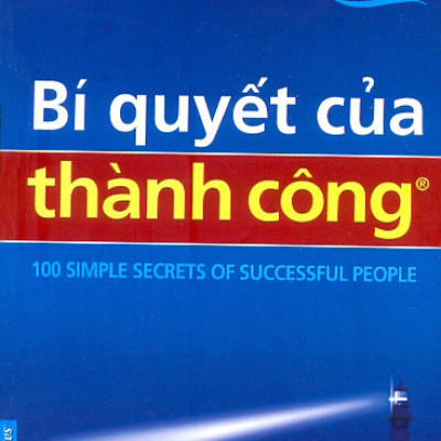 Bí Quyết Của Thành Công (Tái Bản 2016 - Khổ Lớn)