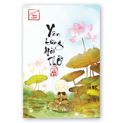 Combo 2 Cuốn : An Lạc Tại Tâm + Yên Từng Hơi Thở (Bộ Sách Lắng Nghe Tĩnh Lặng)