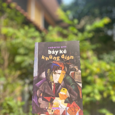 [Sách] Bảy Kẻ Khùng Điên - Roberto Arlt - Sách Tao Đàn