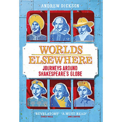 Sách - Worlds Elsewhere: Journeys Around Shakespeare