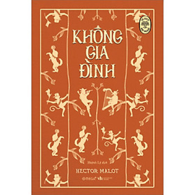 Tủ Sách Đời Người: Không Gia Đình