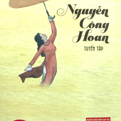 Danh Tác Việt Nam - Nguyễn Công Hoan Tuyển Tập