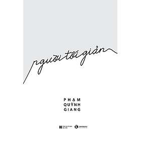 Người Tối Giản - Phạm Quỳnh Giang - (bìa mềm)