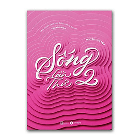 Sách - Sống Lần Thứ 2 - Thái Hà