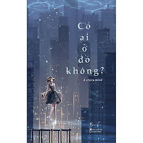 Cuốn sách: Có Ai Ở Đó Không?