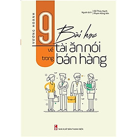 Sách: 9 Bài Học Về Tài Ăn Nói Trong Bán Hàng